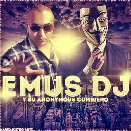 EMUS DJ Y SU ANONYMOUS CUMBIERO - DIFUSIÓN 2014